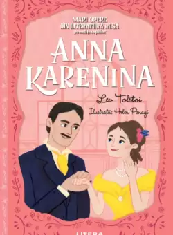 Anna Karenina. Mari opere din literatura rusa povestite copiilor (Nivelul 6)