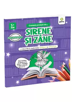 Creeaza povesti cu... SIRENE SI ZANE