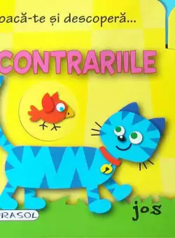 Joaca-te si descopera... contrariile |