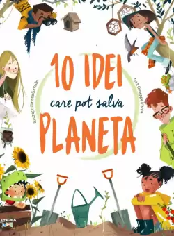 10 idei care pot salva planeta