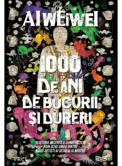 1000 de ani de bucurii si dureri. O istorie recenta a Chinei