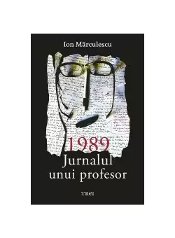 1989. Jurnalul unui profesor