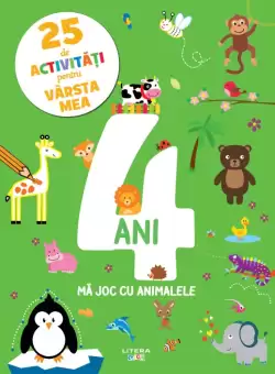 25 de activitati pentru varsta mea. 4 ani. Ma joc cu animalele