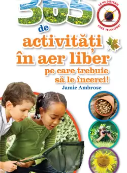 365 de activitati in aer liber pe care trebuie sa le incerci