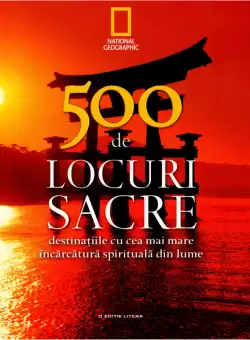 500 de locuri sacre. Vol. 1