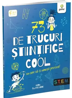 73 de trucuri stiintifice cool