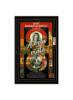 A opta viata (Pentru Brilka)