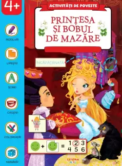 Activitati de poveste. Printesa si bobul de mazare. Carte cu autocolante