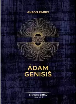 Adam Genisis, Cronicile Ǧirkù - volumul 3