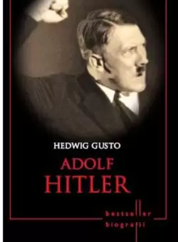 Adolf Hitler. Bestseller. Biografii