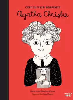 Agatha Christie. Volumul 10. Copii cu visuri indraznete