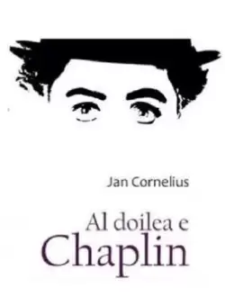Al doilea e Chaplin | Jan Cornelius