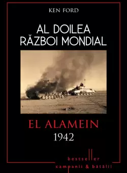 Al doilea razboi mondial. El Alamein 1942