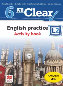 All Clear. English practice. Activity book. L 2. Lectia de engleza (clasa a VI-a)