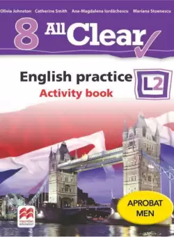 All Clear. English practice. Activity book. L 2. Lectia de engleza (clasa a VIII-a)