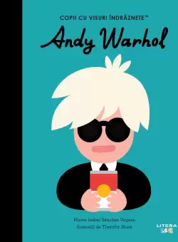 Andy Warhol. Volumul 35. Copii cu visuri indraznete