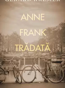 Anne Frank tradata | Gerard Kremer