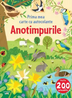Anotimpurile. Prima mea carte cu autocolante