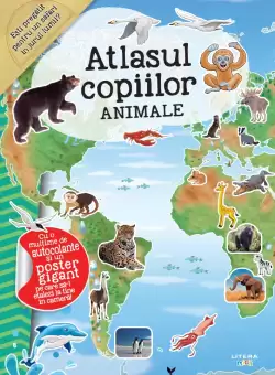 Atlasul copiilor. Animale