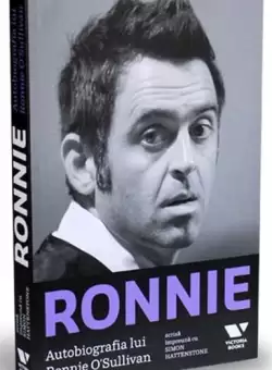 Autobiografia lui Ronnie O'Sullivan | Ronnie O'Sullivan, Simon Hattenstone