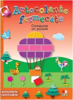 Autocolante fermecate. Compune un puzzle