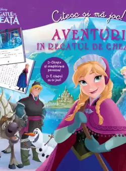 Aventuri in Regatul de gheata. Citesc si ma joc