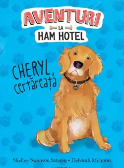 Aventuri la Ham Hotel. Cheryl, certareata (Nivelul 5)