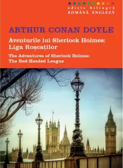 Aventurile lui Sherlock Holmes: Liga Roscatilor. Short Stories. Vol. 8