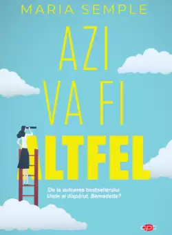 Azi va fi altfel