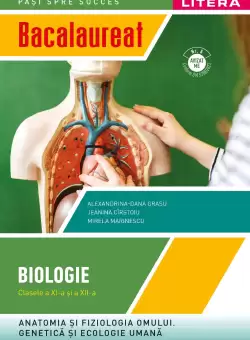 Bacalaureat. Biologie. Clasele a XI-a si a XII-a