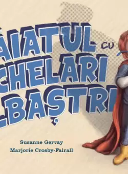 Baiatul cu ochelari albastri