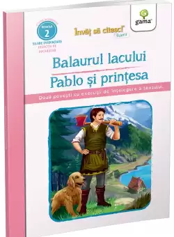 Balaurul lacului • Pablo si printesa