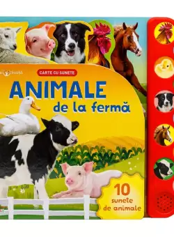 Bebe invata. Animale de la ferma. Carte cu sunete