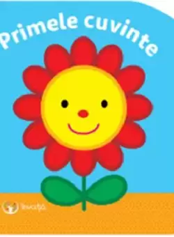 Bebe invata. Primele cuvinte. Primul pas |