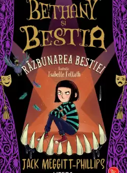 Bethany si Bestia. Vol. 2. Razbunarea Bestiei