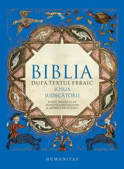 Biblia dupa textul ebraic.Iosua.Judecatorii