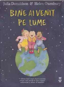 Bine ai venit pe lume