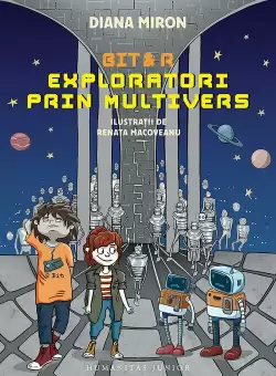 Bit & R. Exploratori prin multivers