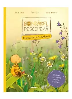 Bondarel descopera frumusetile naturii