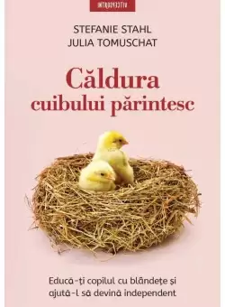 Caldura cuibului parintesc