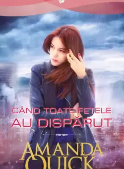 Cand toate fetele au disparut
