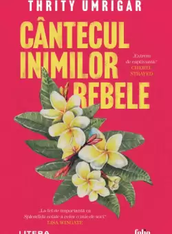 Cantecul inimilor rebele