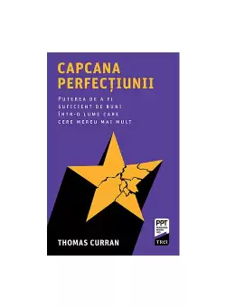 Capcana perfectiunii