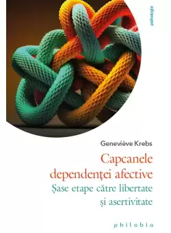 Capcanele dependentei afective