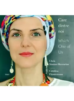 Care dintre noi / Which One of Us