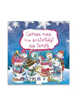 Cartea mea cu activitati de iarna