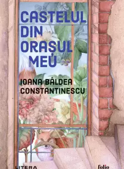 Castelul din orasul meu (cu autograf)