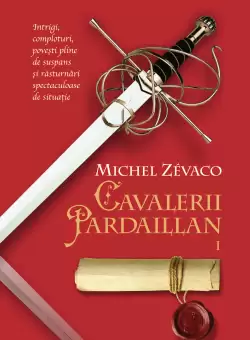 Cavalerii Pardaillan (vol. 1)