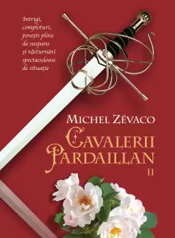 Cavalerii Pardaillan (vol. 2)
