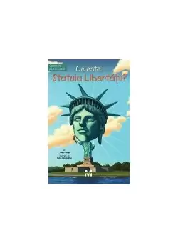 Ce este Statuia Libertatii?